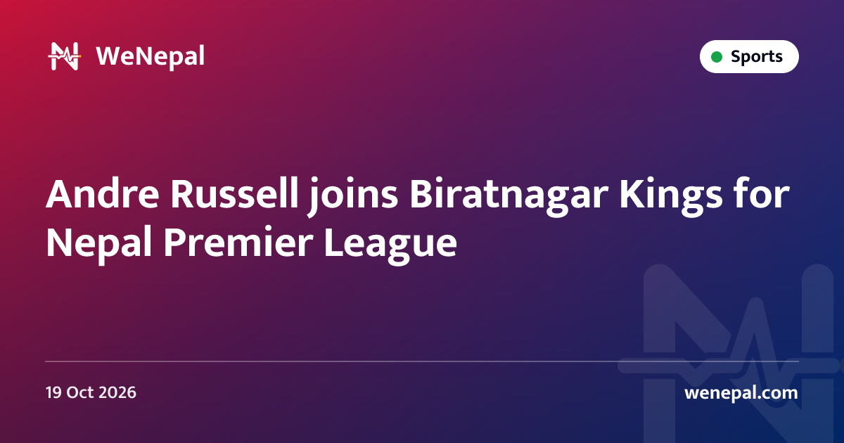 Andre Russell joins Biratnagar Kings for Nepal Premier League