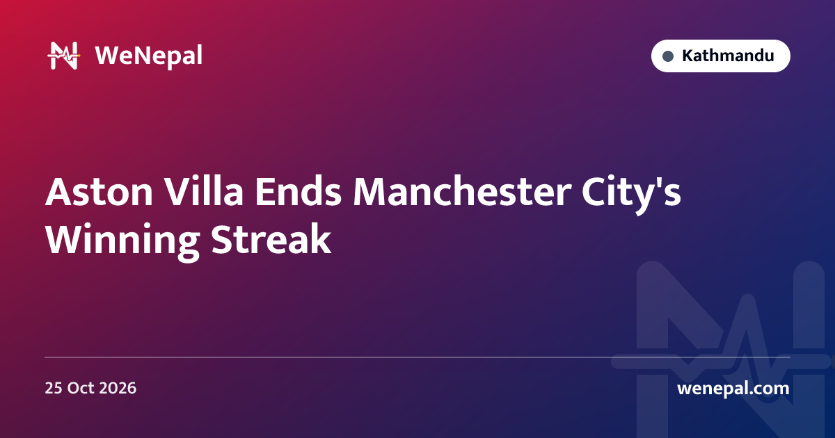 Aston Villa Ends Manchester City's Winning Streak
