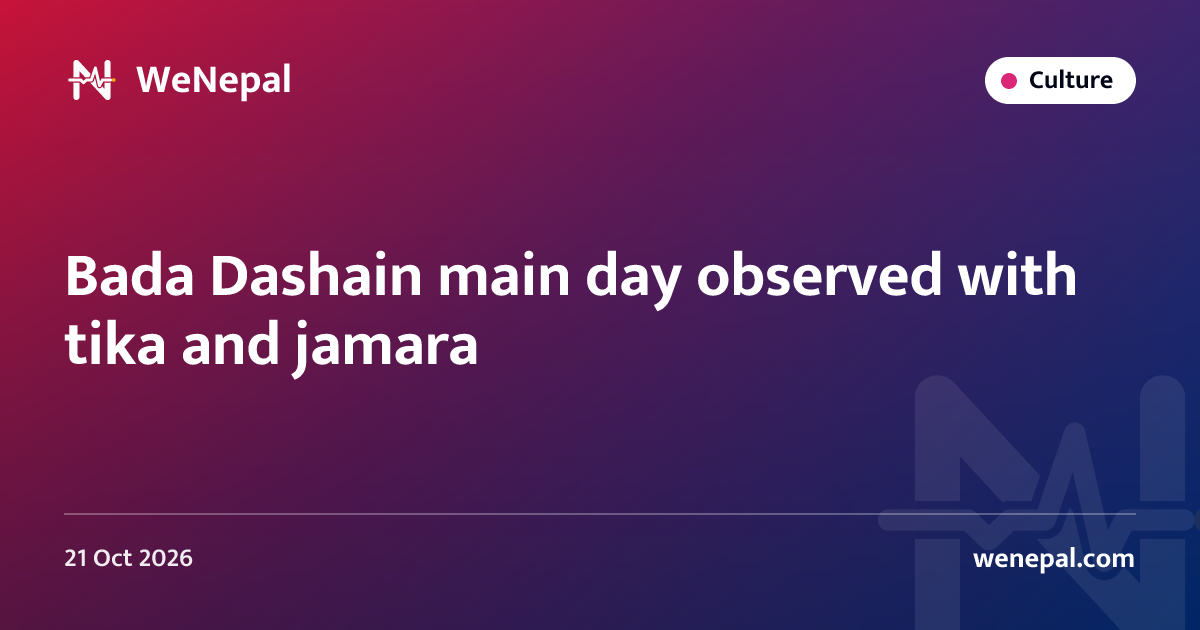Bada Dashain main day observed with tika and jamara