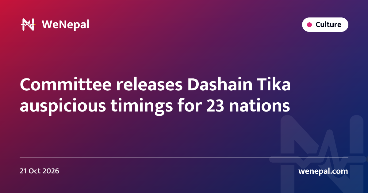 Committee releases Dashain Tika auspicious timings for 23 nations