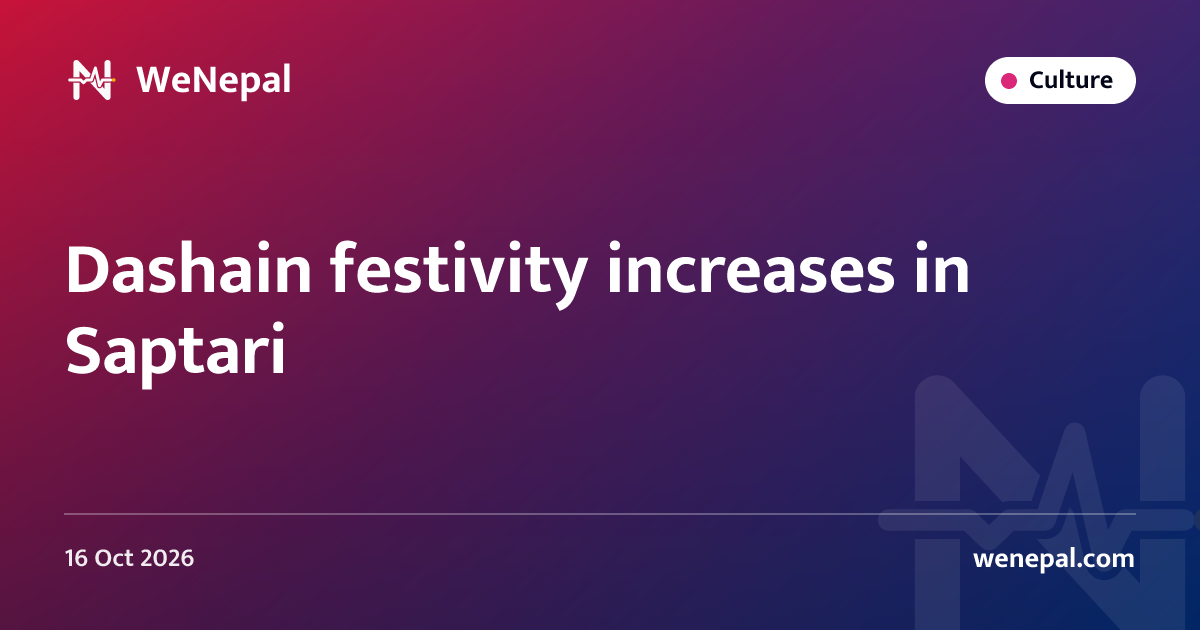 Dashain festivity increases in Saptari