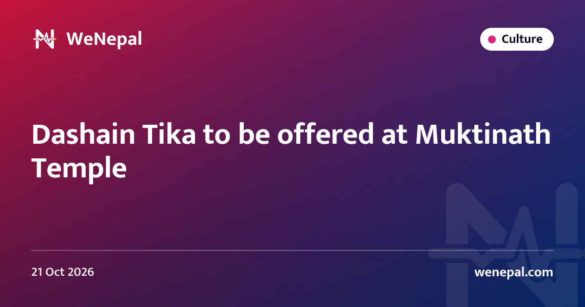 Dashain Tika to be offered at Muktinath Temple