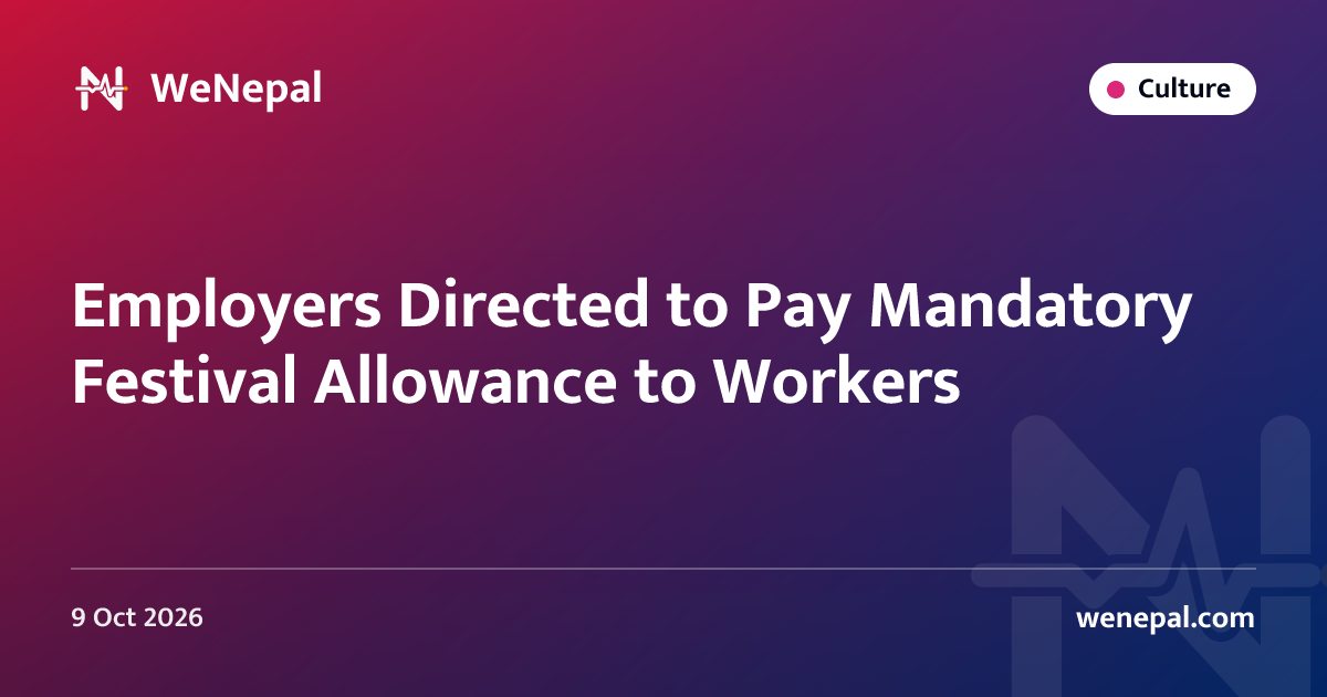 Employers Directed to Pay Mandatory Festival Allowance to Workers