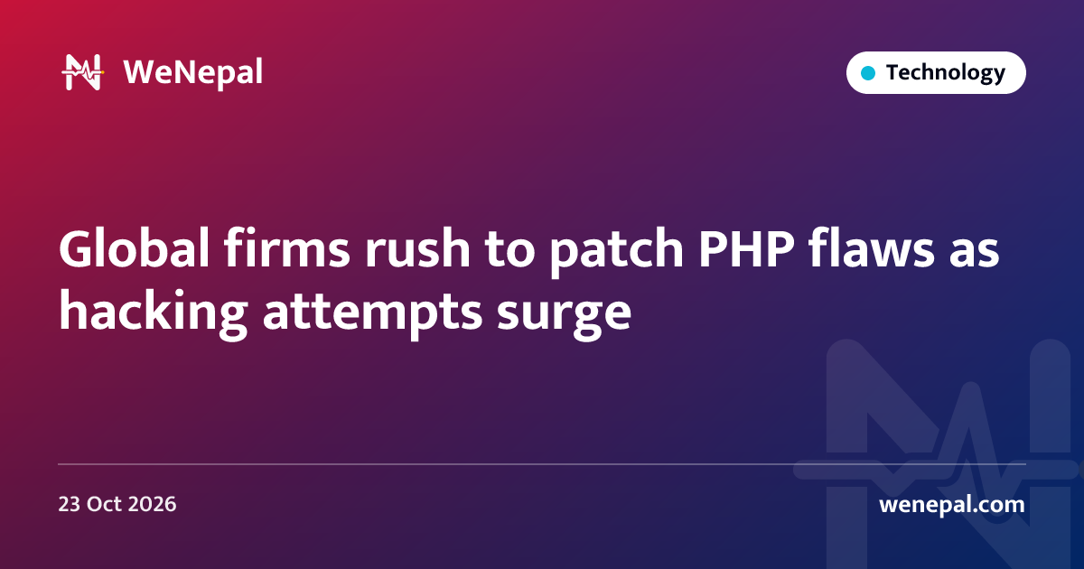 Global firms rush to patch PHP flaws as hacking attempts surge