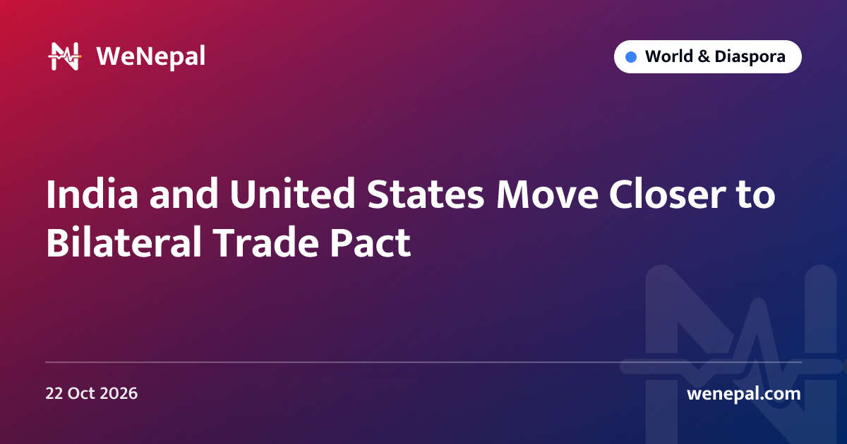 India and United States Move Closer to Bilateral Trade Pact