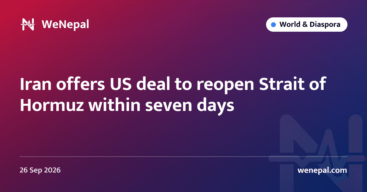Iran offers US deal to reopen Strait of Hormuz within seven days