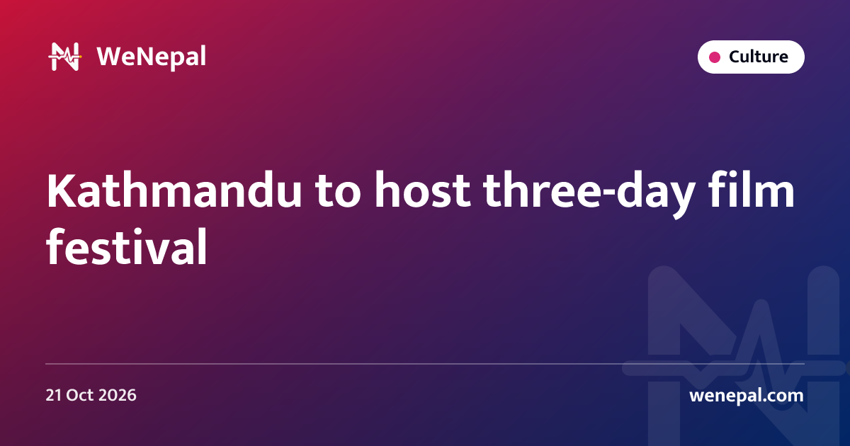 Kathmandu to host three-day film festival