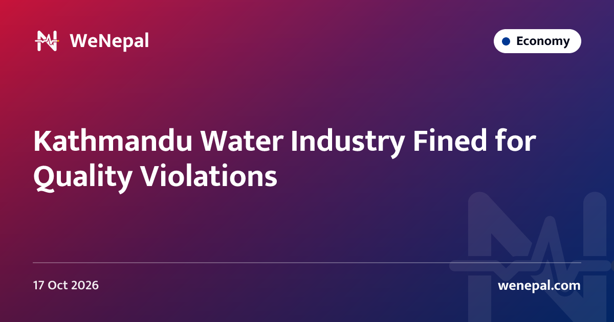 Kathmandu Water Industry Fined for Quality Violations