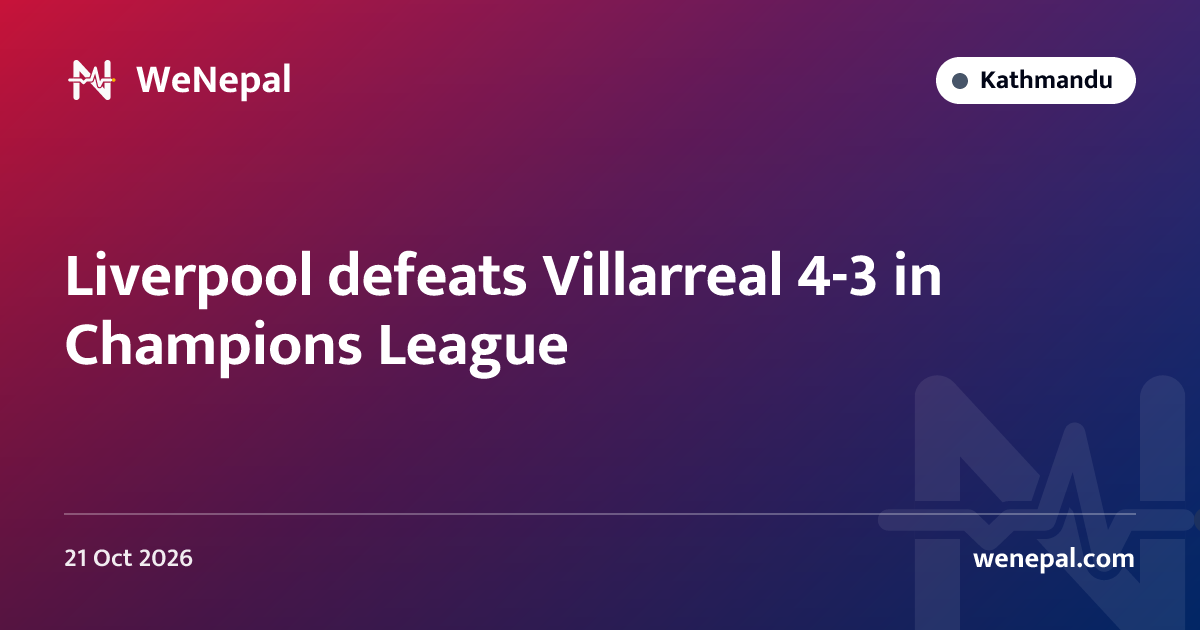 Liverpool defeats Villarreal 4-3 in Champions League