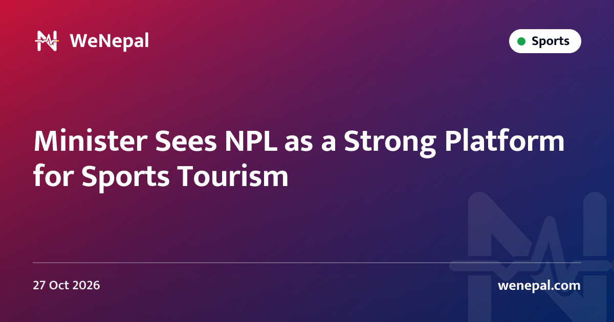Minister Sees NPL as a Strong Platform for Sports Tourism