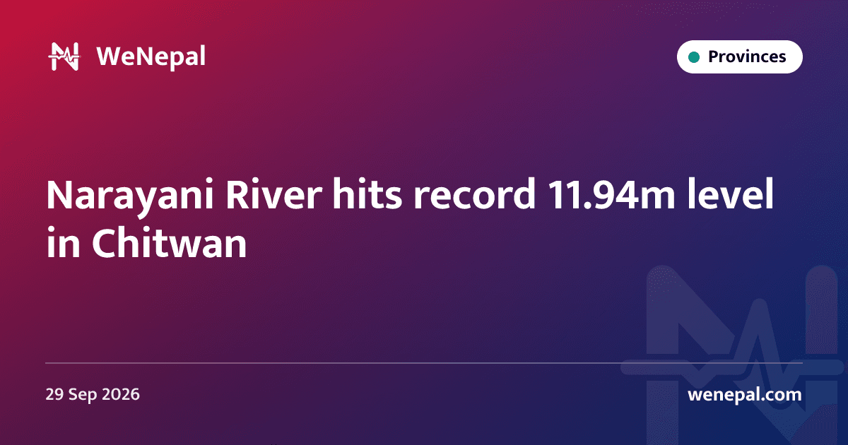 Narayani River hits record 11.94m level in Chitwan