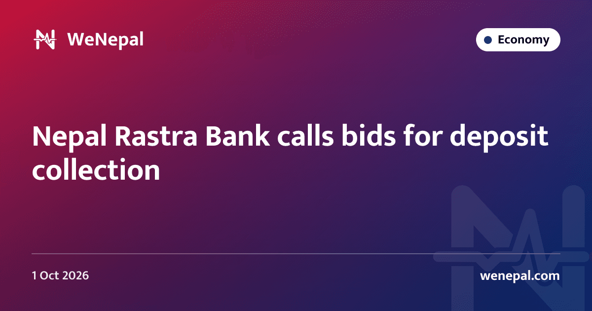 Nepal Rastra Bank calls bids for deposit collection