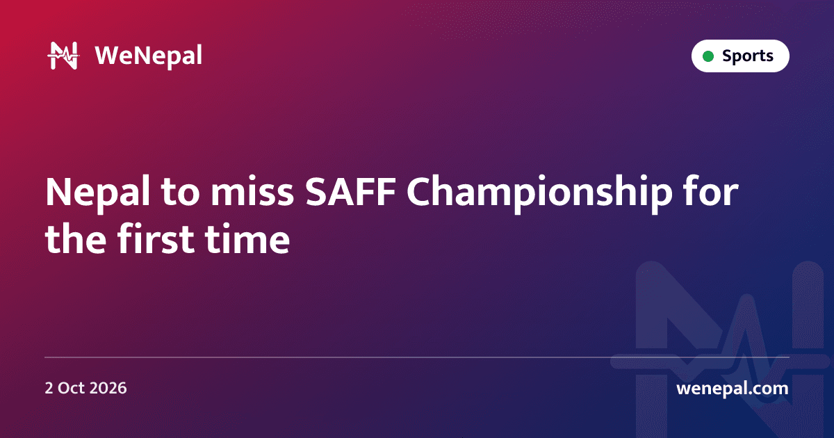 Nepal to miss SAFF Championship for the first time