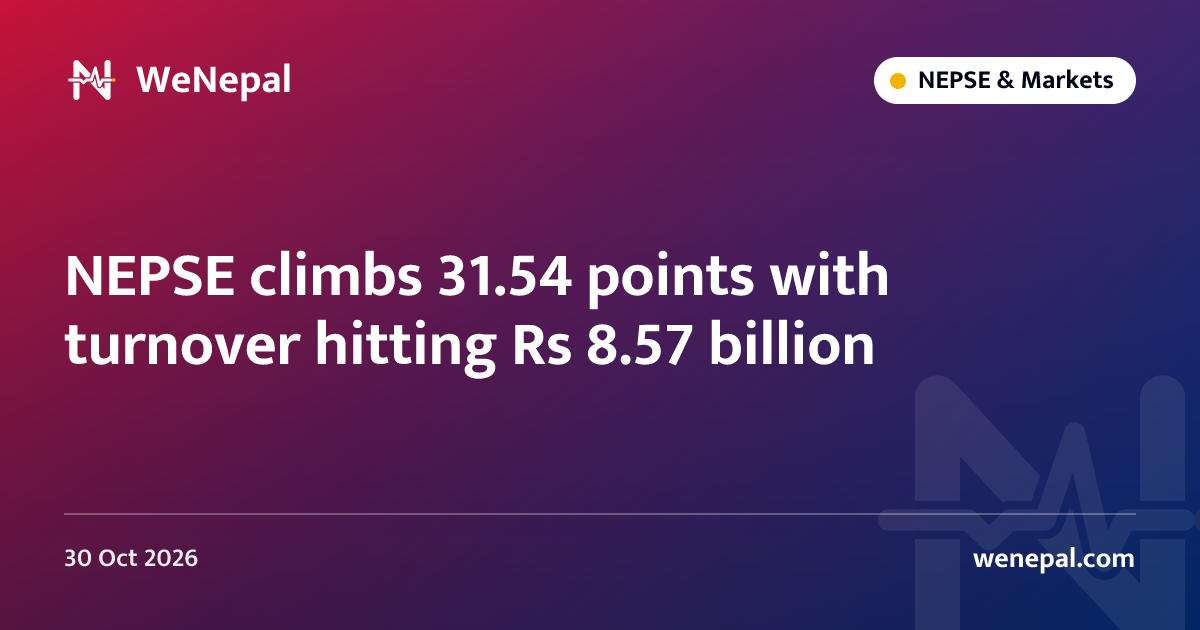 NEPSE climbs 31.54 points with turnover hitting Rs 8.57 billion