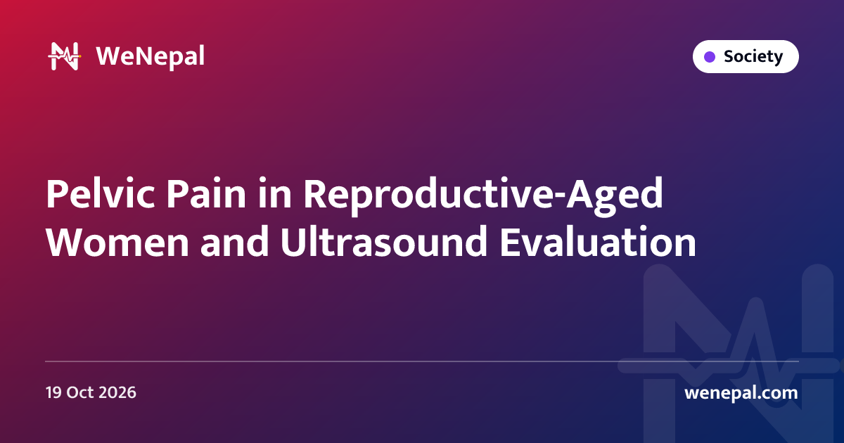 Pelvic Pain in Reproductive-Aged Women and Ultrasound Evaluation