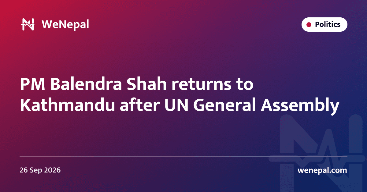 PM Balendra Shah returns to Kathmandu after UN General Assembly