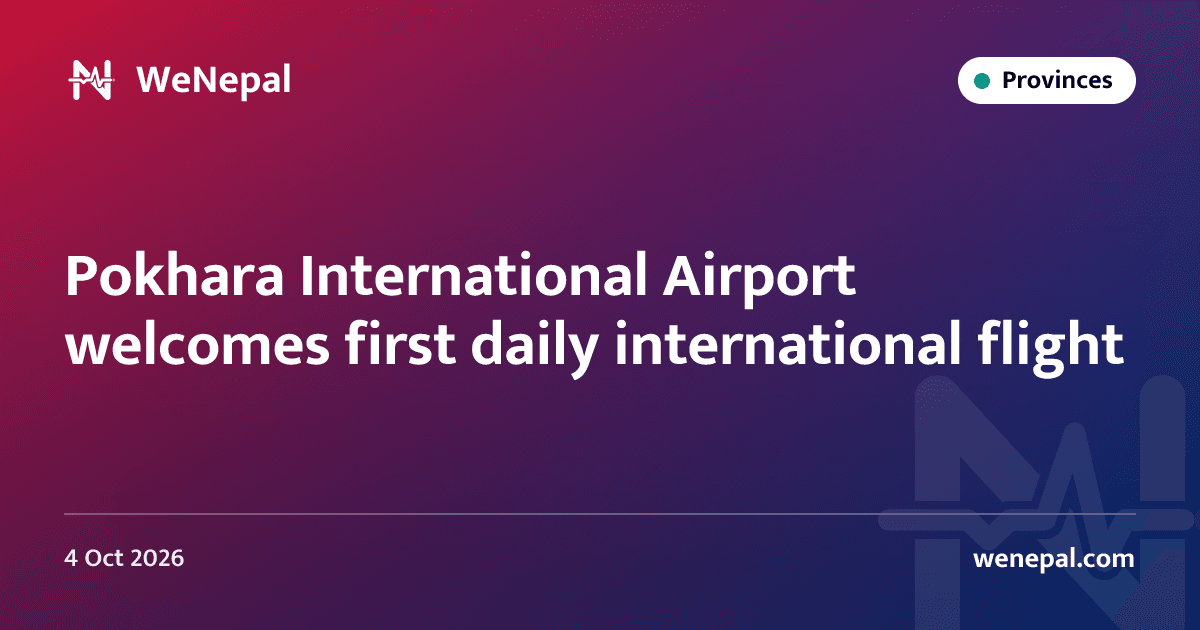 Pokhara International Airport welcomes first daily international flight