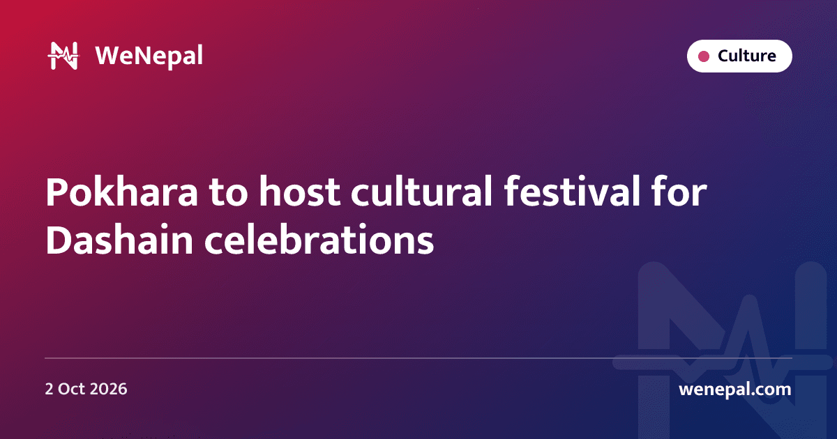 Pokhara to host cultural festival for Dashain celebrations