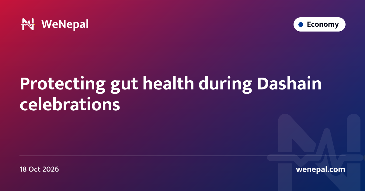 Protecting gut health during Dashain celebrations