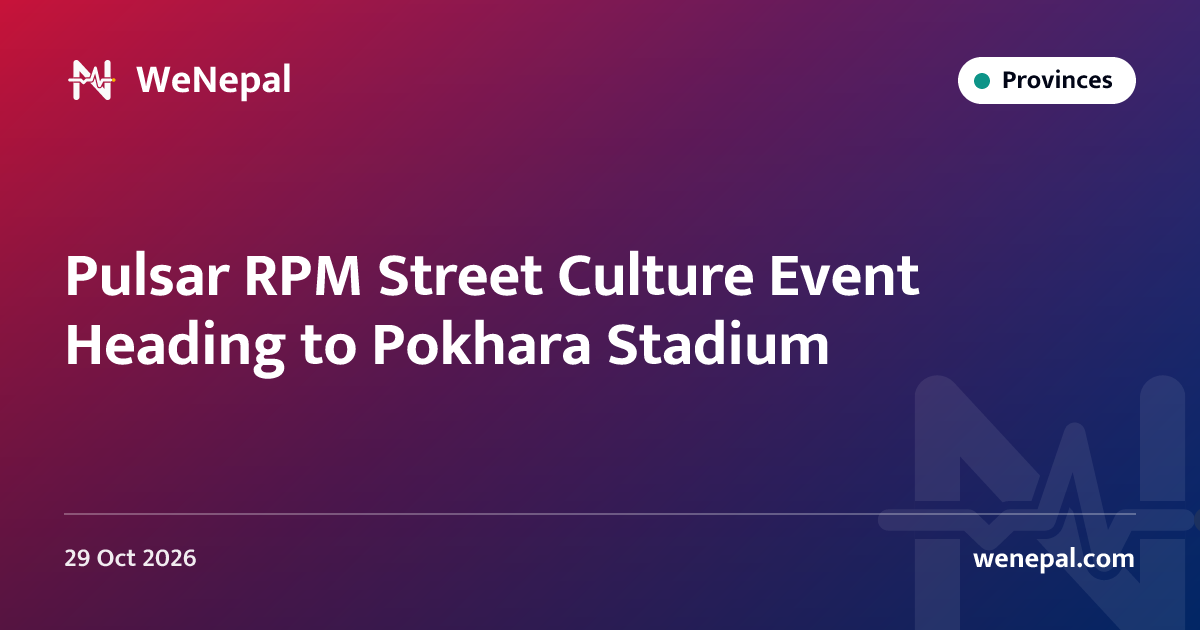Pulsar RPM Street Culture Event Heading to Pokhara Stadium