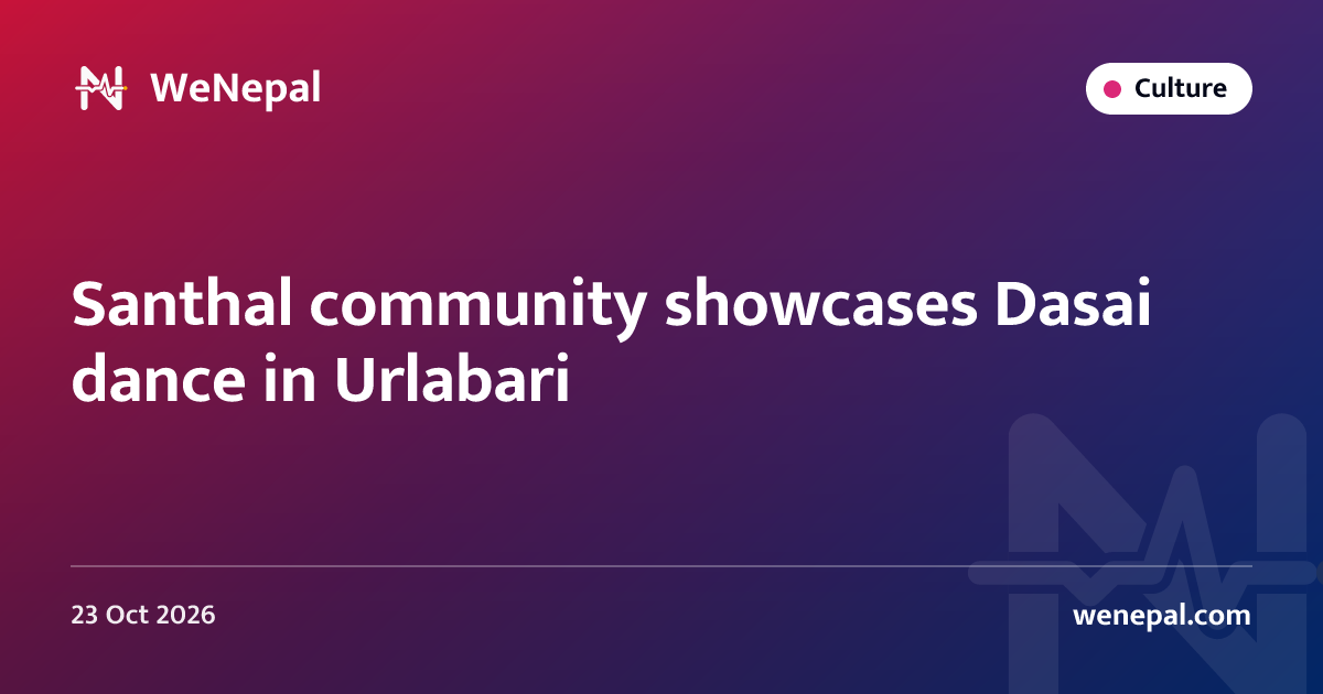 Santhal community showcases Dasai dance in Urlabari