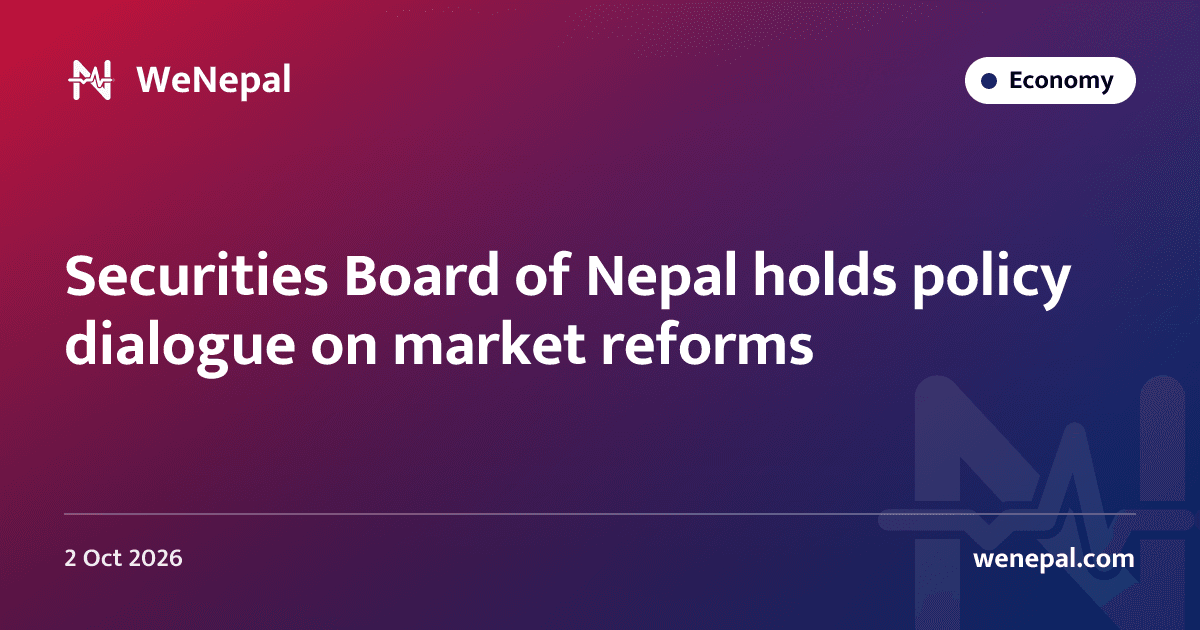 Securities Board of Nepal holds policy dialogue on market reforms