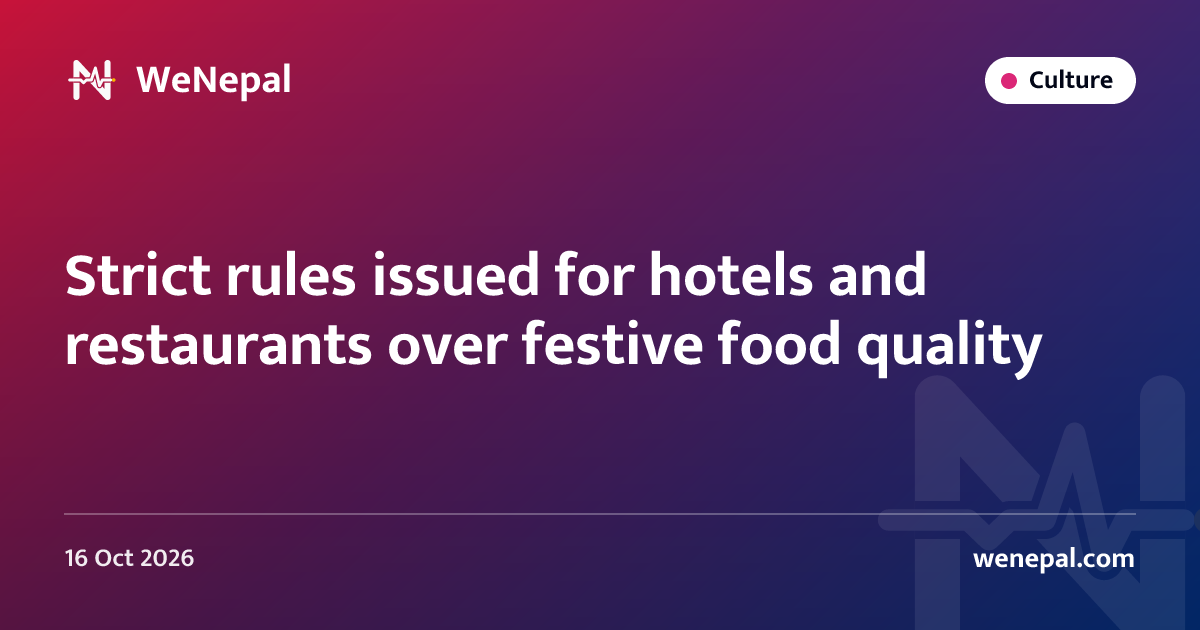 Strict rules issued for hotels and restaurants over festive food quality
