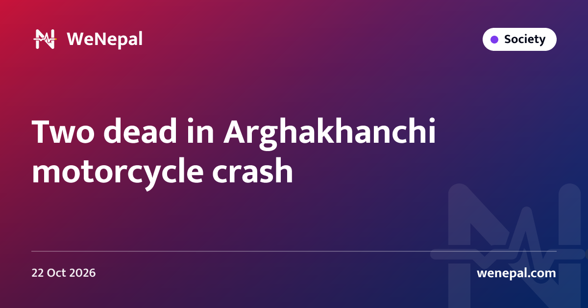 Two dead in Arghakhanchi motorcycle crash