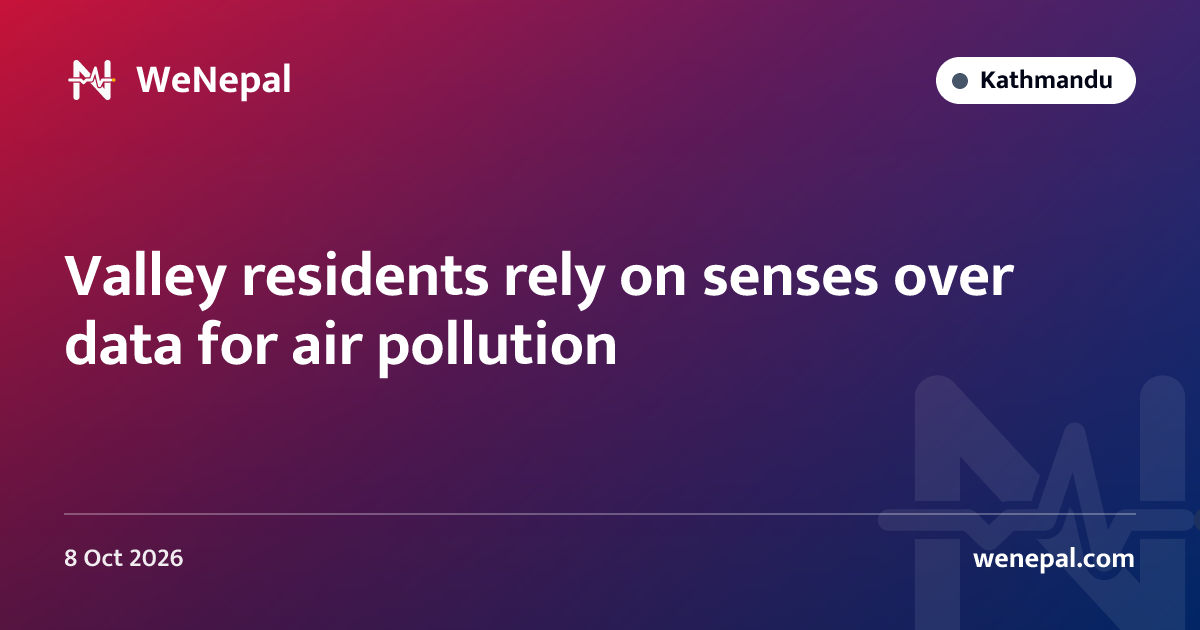Valley residents rely on senses over data for air pollution
