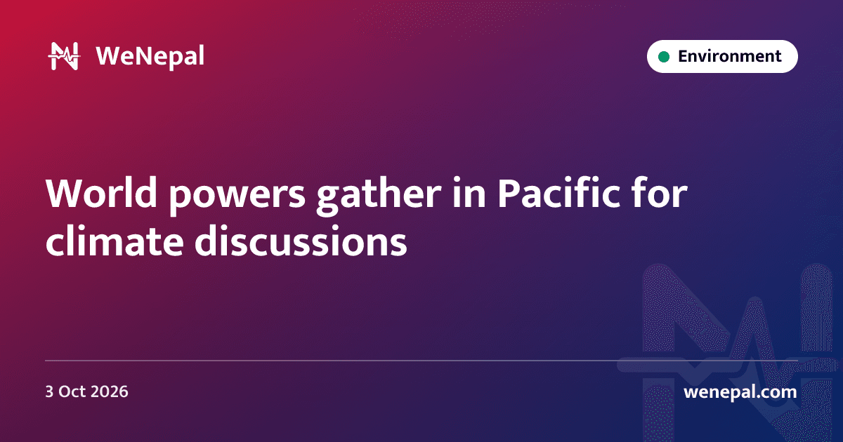 World powers gather in Pacific for climate discussions
