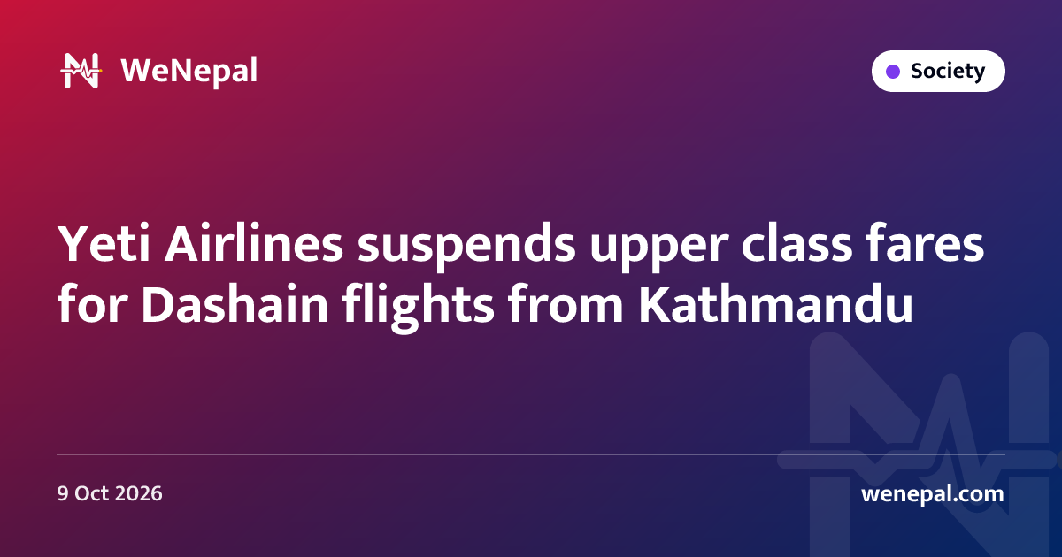 Yeti Airlines suspends upper class fares for Dashain flights from Kathmandu