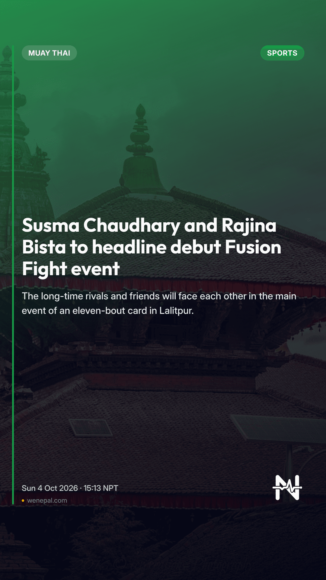 Susma Chaudhary and Rajina Bista to headline debut Fusion Fight event
