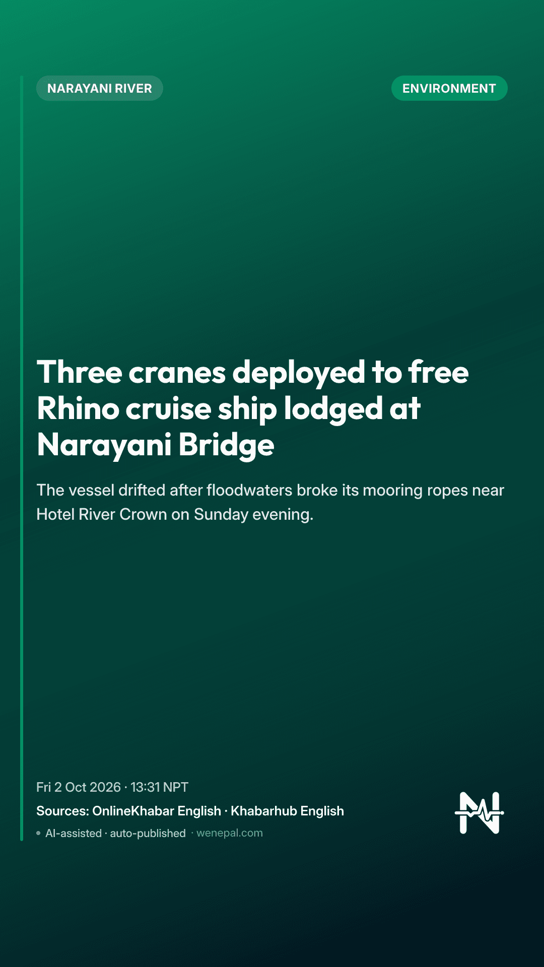 Three cranes deployed to free Rhino cruise ship lodged at Narayani Bridge