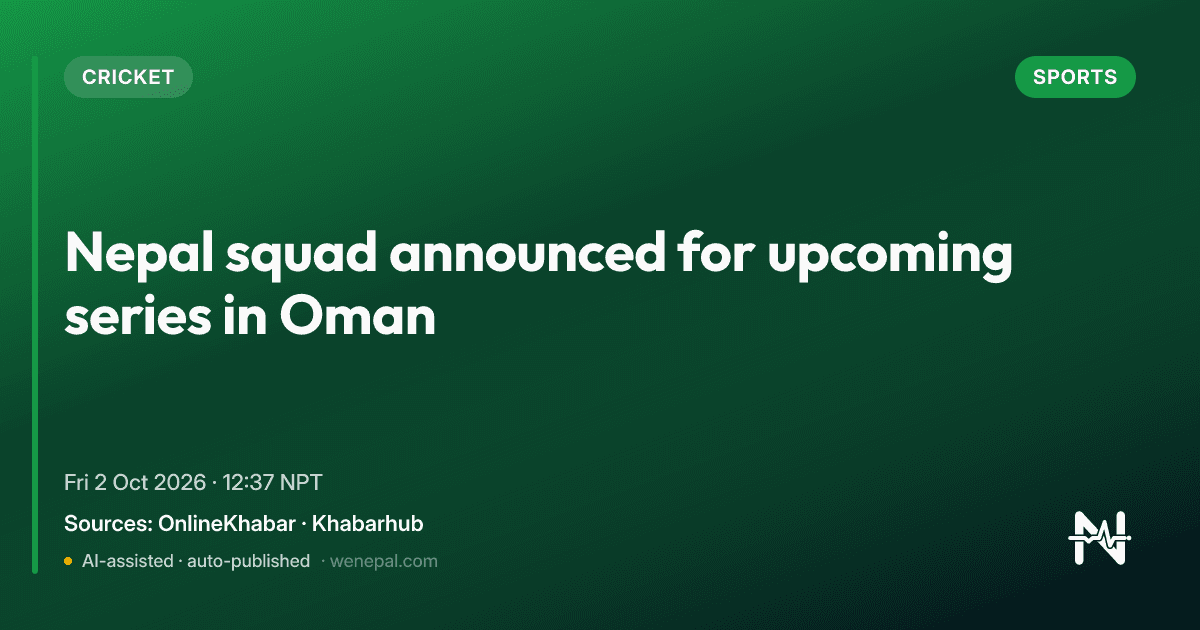 Nepal squad announced for upcoming series in Oman