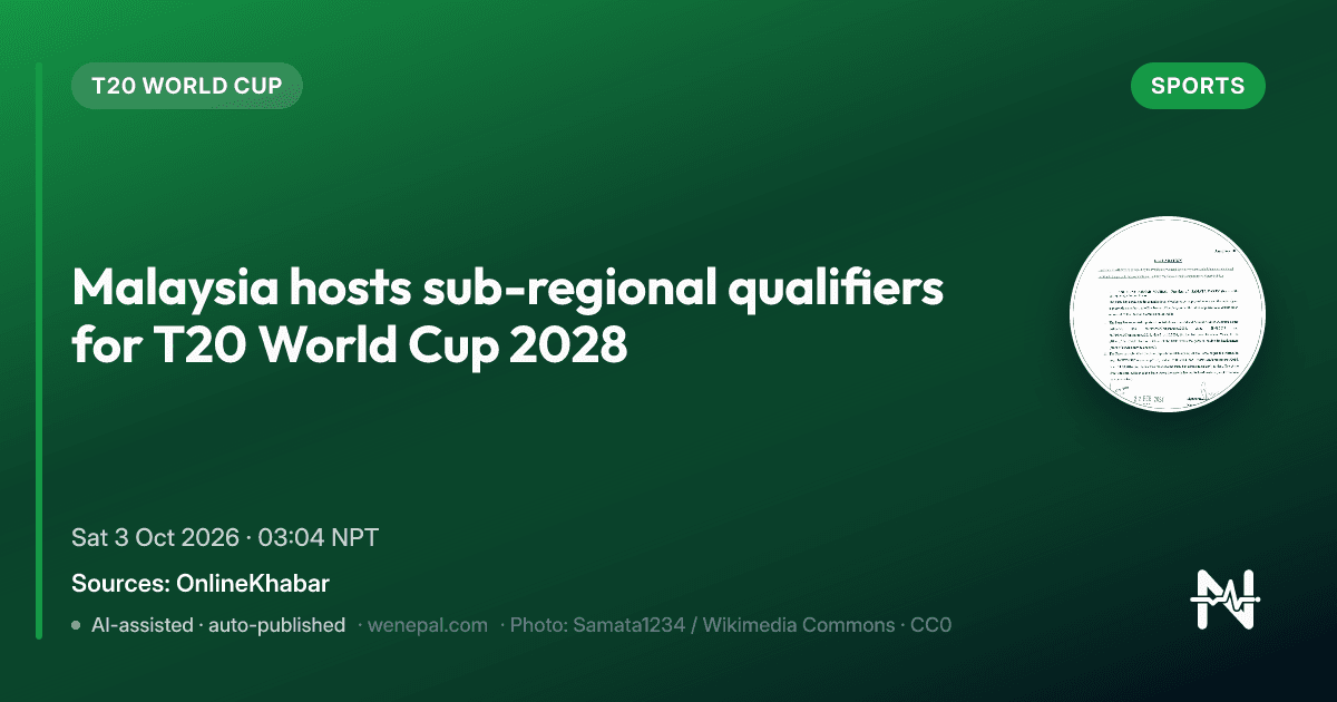 Malaysia hosts sub-regional qualifiers for T20 World Cup 2028