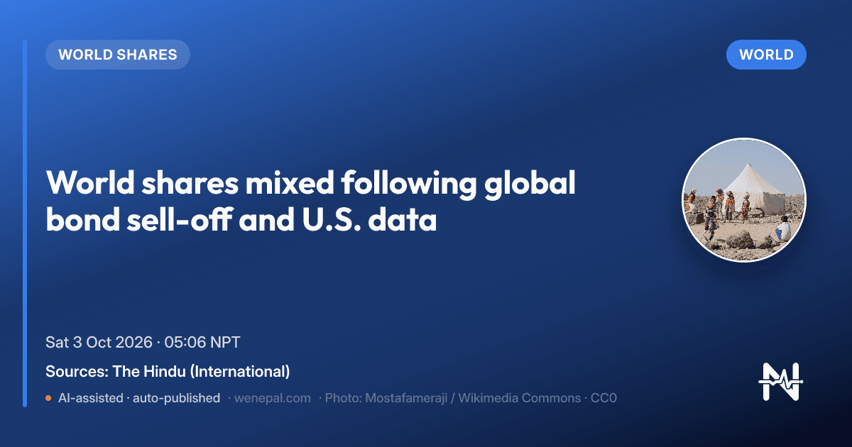 World shares mixed following global bond sell-off and U.S. data