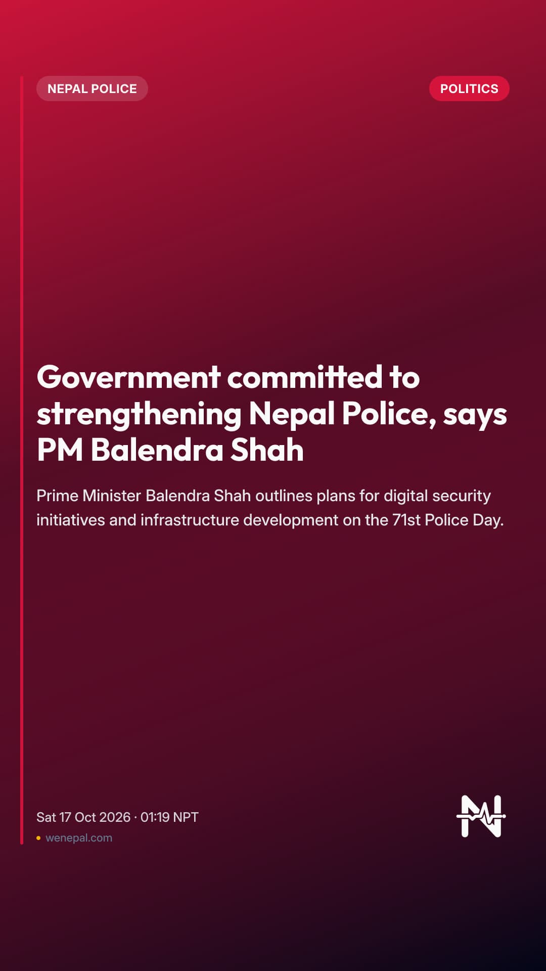 Government committed to strengthening Nepal Police, says PM Balendra Shah
