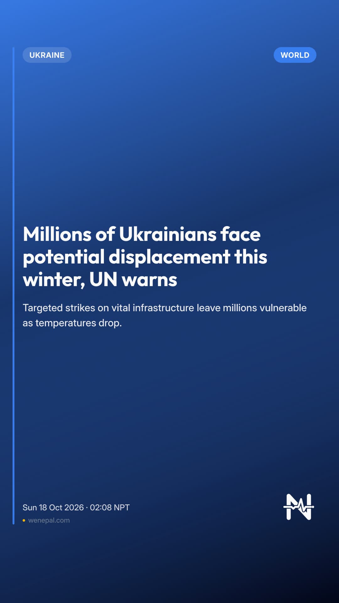 Millions of Ukrainians face potential displacement this winter, UN warns