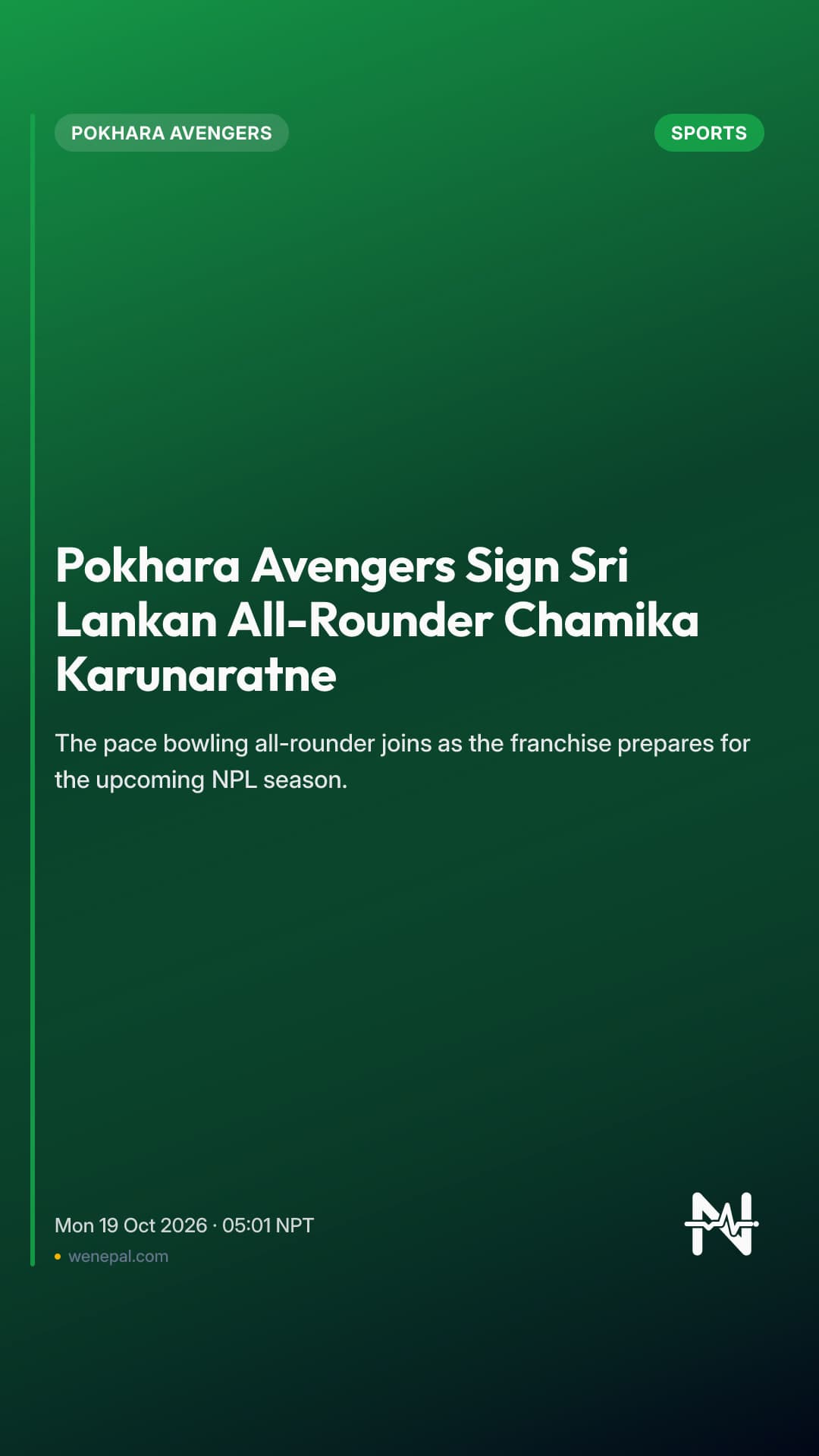 Pokhara Avengers Sign Sri Lankan All-Rounder Chamika Karunaratne