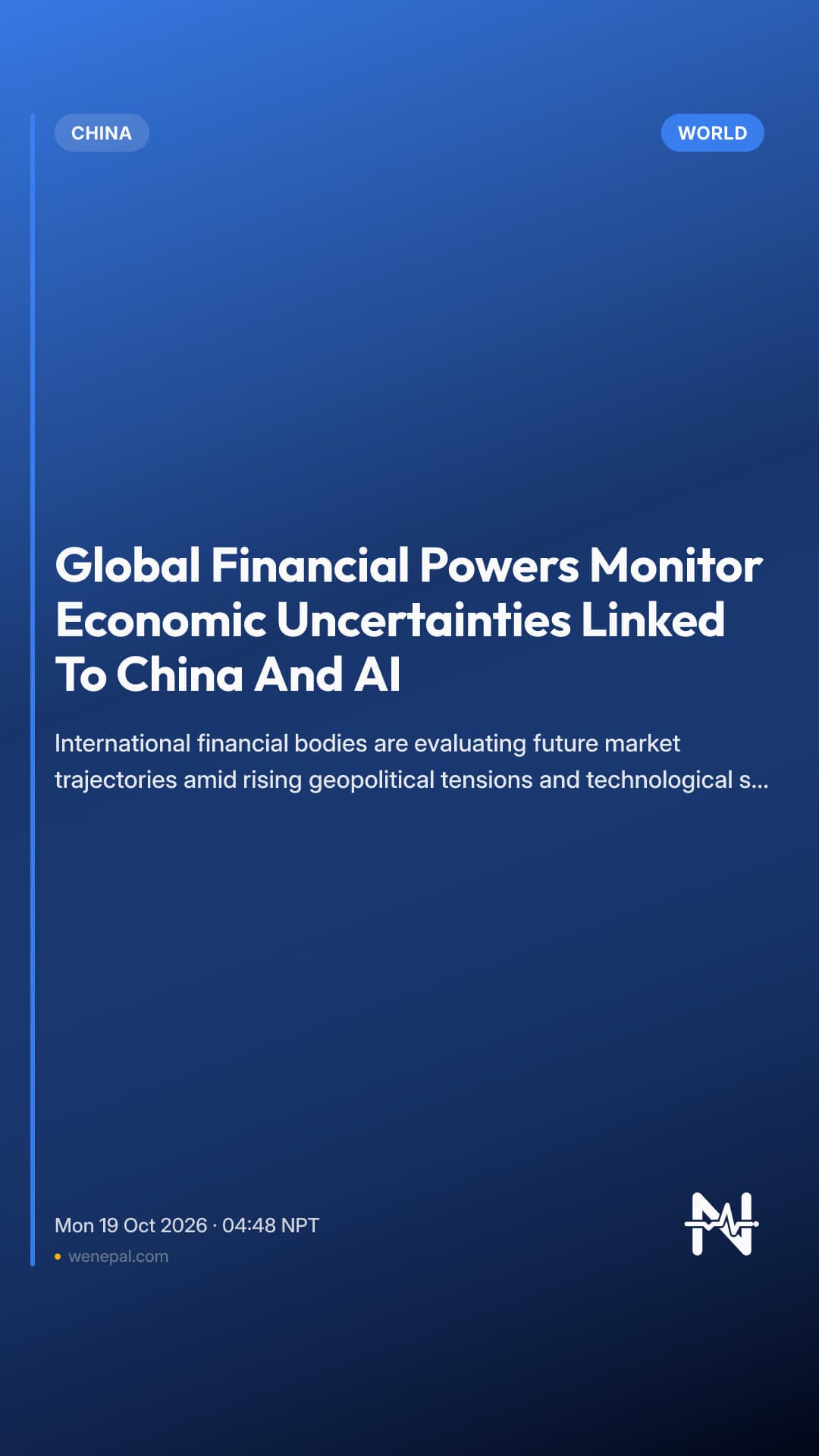 Global Financial Powers Monitor Economic Uncertainties Linked To China And AI