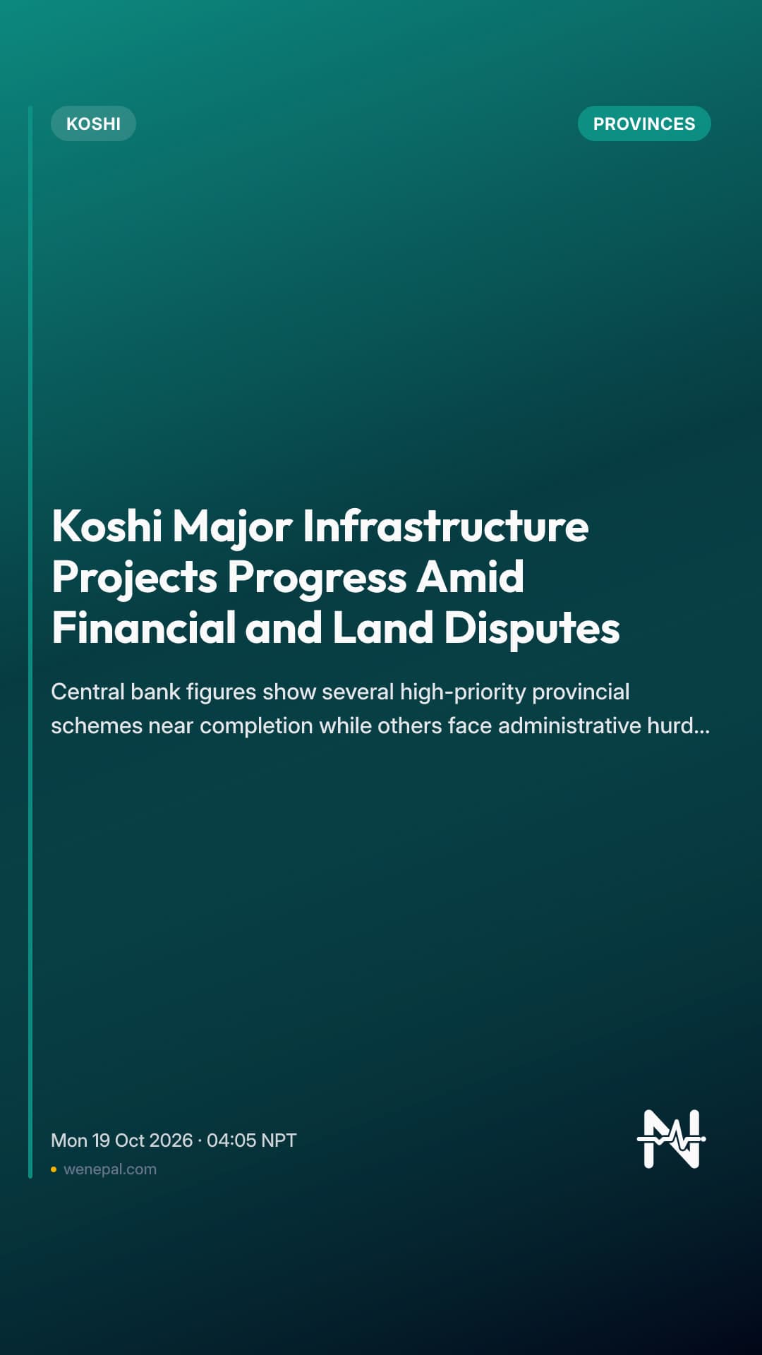 Koshi Major Infrastructure Projects Progress Amid Financial and Land Disputes