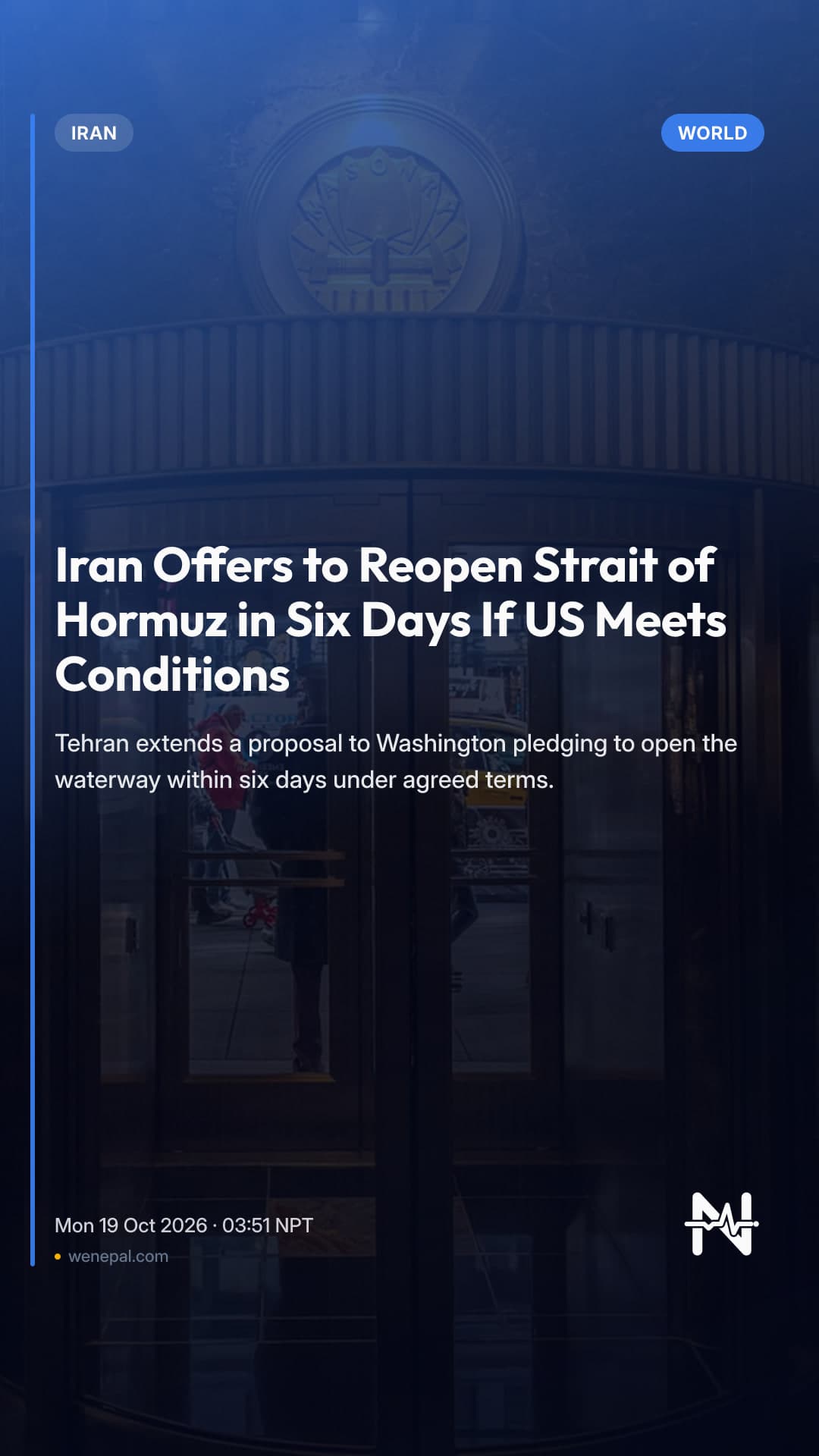 Iran Offers to Reopen Strait of Hormuz in Six Days If US Meets Conditions