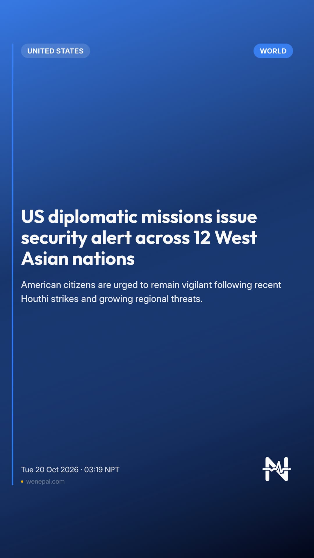 US diplomatic missions issue security alert across 12 West Asian nations