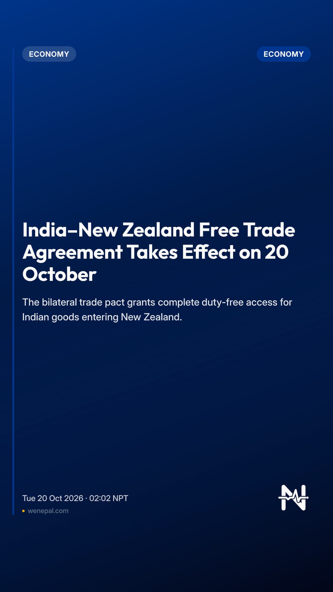 India–New Zealand Free Trade Agreement Takes Effect on 20 October
