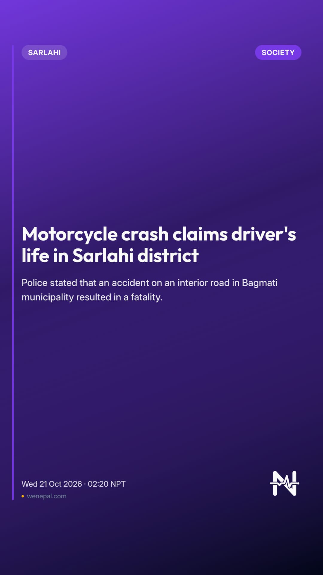 Motorcycle crash claims driver's life in Sarlahi district