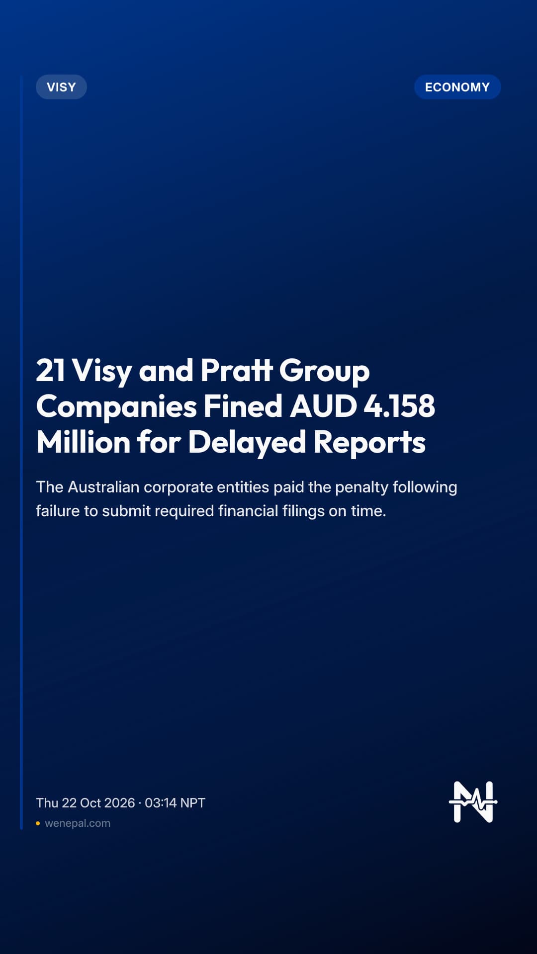 21 Visy and Pratt Group Companies Fined AUD 4.158 Million for Delayed Reports