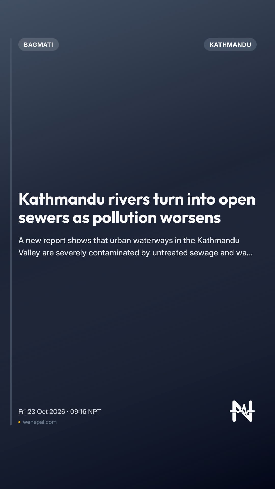 Kathmandu rivers turn into open sewers as pollution worsens