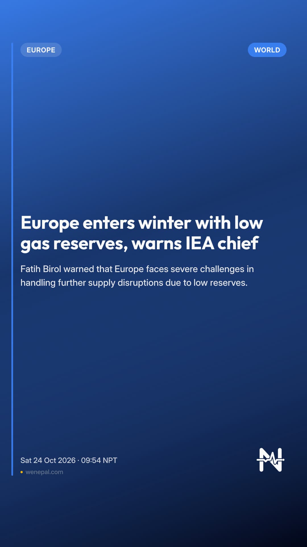 Europe enters winter with low gas reserves, warns IEA chief