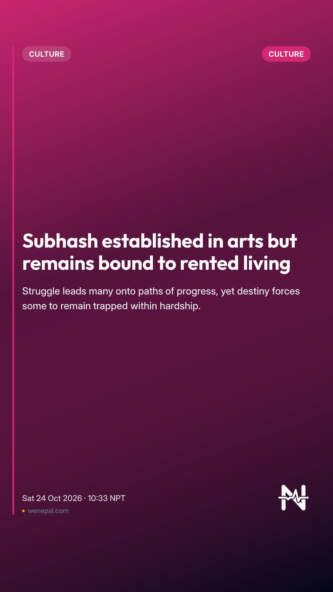 Subhash established in arts but remains bound to rented living