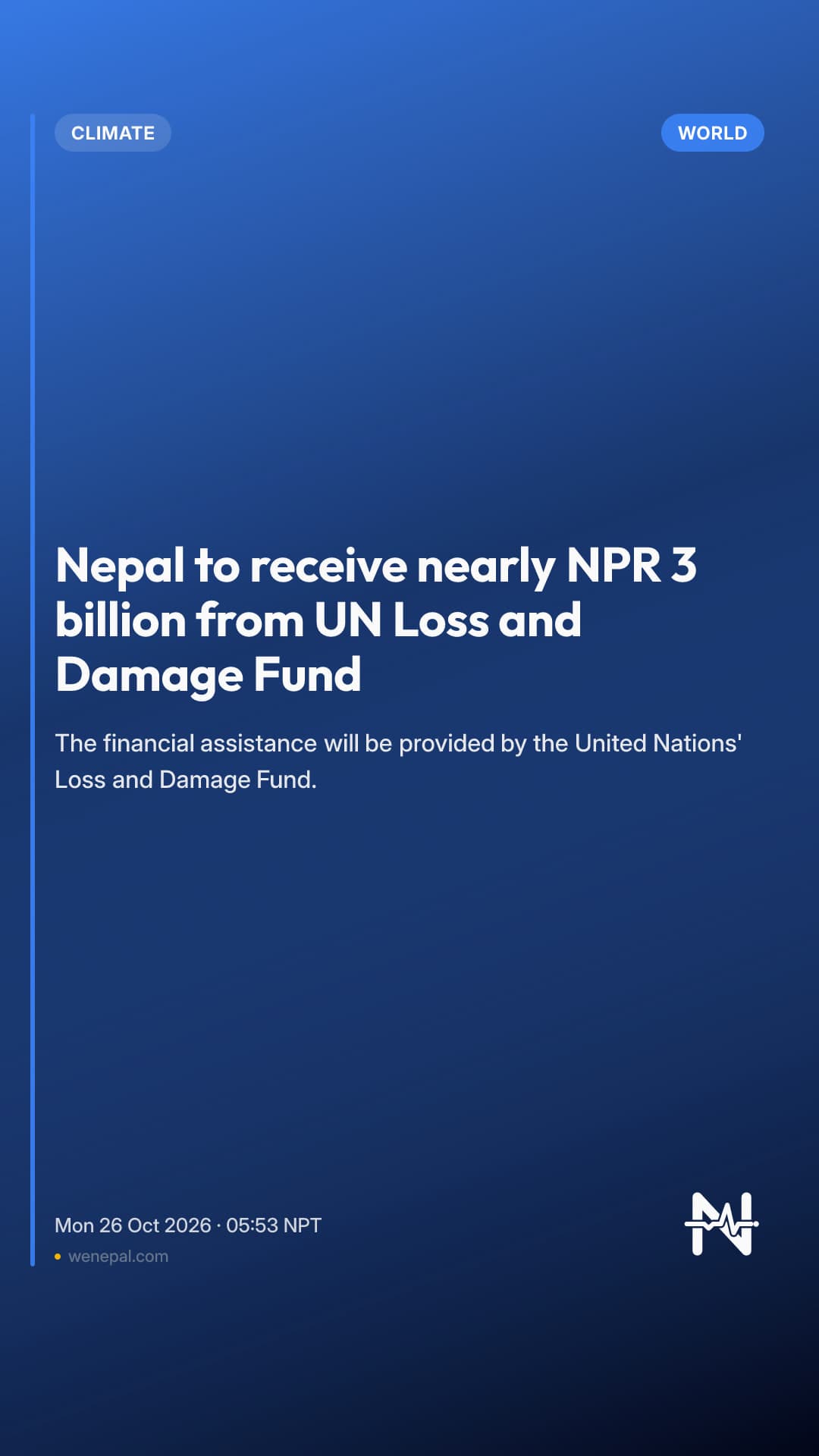 Nepal to receive nearly NPR 3 billion from UN Loss and Damage Fund